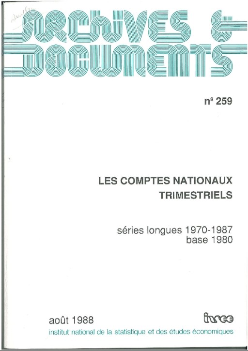 Les Comptes nationaux trimestriels séries longues 1970 1987 base