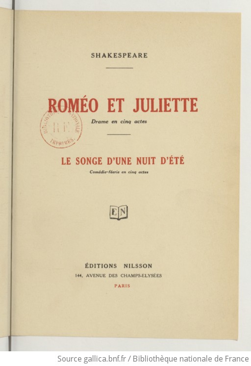 Roméo et Juliette drame en 5 actes Le songe d une nuit d été