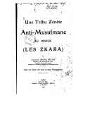 Une tribu zénète anti-musulmane au Maroc (les Zkara) / par Auguste Mouliéras,...