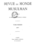 Revue du monde musulman  Directeur : A. Le Chatelier. 1906-1926