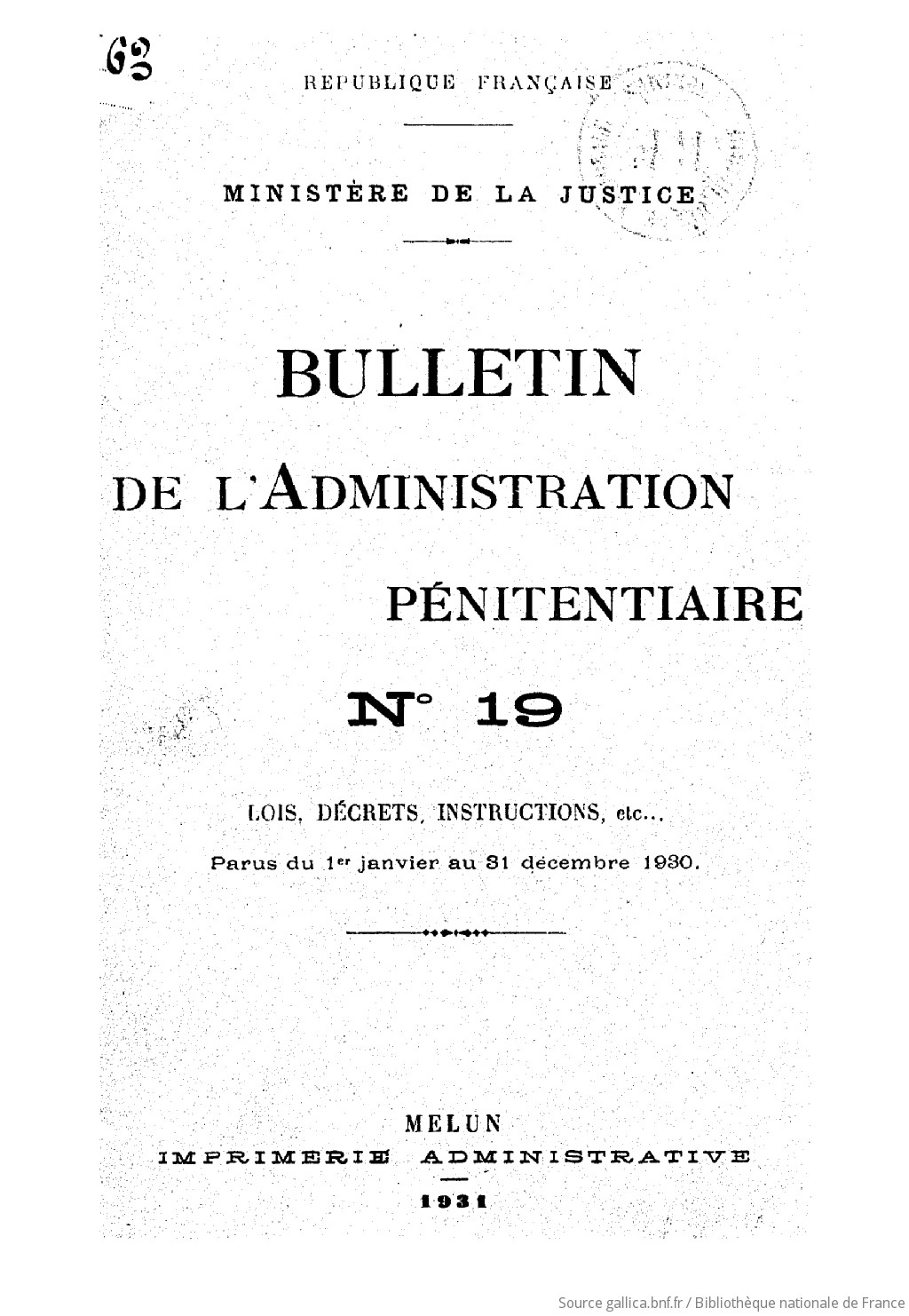 Bulletin de l'Administration pénitentiaire : lois, décrets, instructions, etc. / République française, Ministère de la justice