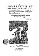 La somptueuse et magnifique entrée du très-chrestien roy Henry III, roy de France & de Pologne, en la cité de Mantoüe  B. de Vigenère. 1576 