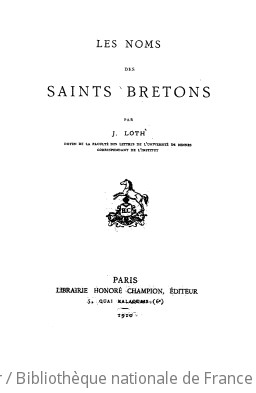 Les noms des saints bretons / par J. Loth,...
