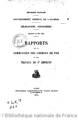 Rapports de la Commission des chemins de fer et des travaux du 3e emprunt / gouvernement gnral de l