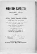 Abydos  Antiquités égyptiennes trouvées à Abydos : ivoires, bois sculptés, terres émaillées, amulettes, scarabées, statuettes funéraires, objets en or et en bronze, silex, terres cuites et poteries, sculptures diverses  H. Leman. 1904