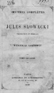 Oeuvres complètes de Jules Slowacki. 1870
