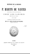 Histoire de la mission du P. Martin de Nantes chez les Cariris, tribu sauvage du Brésil, 1671-1688  Père Martin de Nantes. 1888