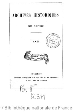 Archives historiques du Poitou. T. 31