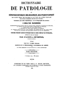 Dictionnaire de patrologie ou Répertoire historique, bibliographique, analytique et critique des saints pères, des docteurs.... II. D-G. - 1852 / par l