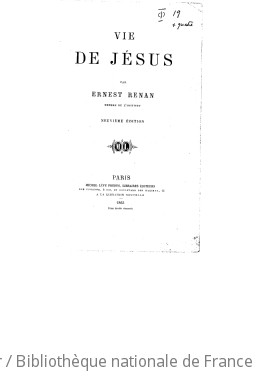Histoire des origines du christianisme. 1, Vie de Jsus / par Ernest Renan,...