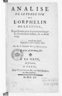 Analyse de la tragédie de L'Orphelin de la Chine, représentée pour la première fois par les comédiens du Roi le 20 août 1755  M. le Cher de La Morlière. 1755