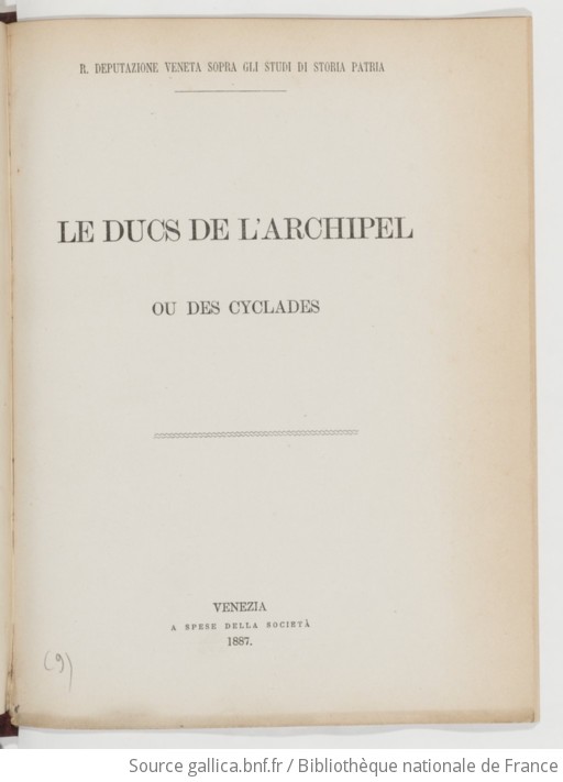 ducs de l Archipel ou des Cyclades Signé Comte de Mas Latrie