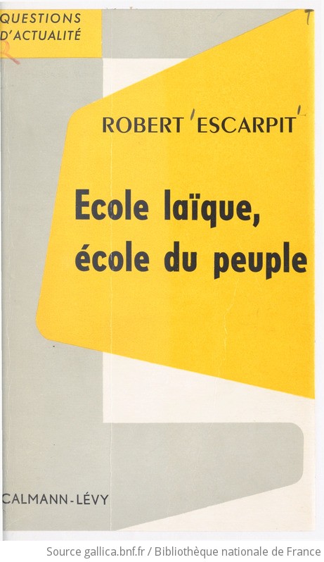 Cole La Que Cole Du Peuple Robert Escarpit Gallica