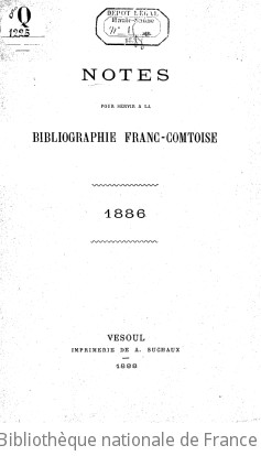 Notes pour servir à la bibliographie franc-comtoise | Longin, Émile (1849-1930). Auteur du texte