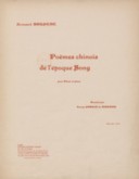     Poèmes chinois de l'époque Song, pour chant et piano  A. Bolsène, traduit par G. Soulié de Morant. 1924