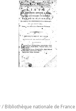 Liste des citoyens envoyés à Paris, par les assemblées primaires, à la fête nationale de l