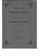Mémoire et documents sur le commerce des pays d'Europe avec les diverses Échelles du Levant  1850