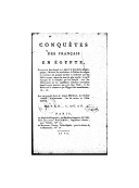 Conquêtes des Français en Egypte  Les archives de la Révolution française. 1799
