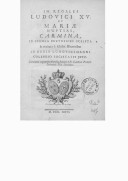In regales Ludovici XV. et Mariæ nuptias, carmina, in schola rhetorices scripta & recitata  1726