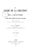 Le livre de la création et de l'histoire  Publié et traduit d'après le manuscrit de Constantinople, par C. Huart. 1899-1919