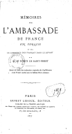 Mémoires sur l'ambassade de France en Turquie et sur le commerce des Français dans le Levant  M. le Cte de Saint-Priest. 1877
