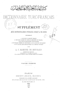 C. Barbier de Meynard  Dictionnaires turcs-français : supplément aux dictionnaires publiés jusqu'à ce jour   1881-1888