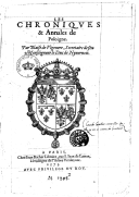 Les chroniques et annales de Poloigne  B. de Vigenère. 1573 