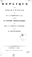 Réplique aux objections de M. J.-F. Champollion le jeune contre le systême hiéroglyphique de MM. F.-A.-G. Spohn et G. Seyffarth  1827