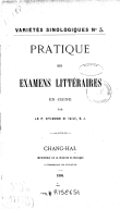Pratique des examens littéraires en Chine  P. E Zi (Siu). 1894