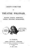 Chefs-d'oeuvre du théâtre polonais. 1823