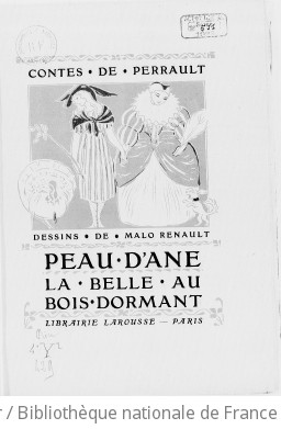 Contes de Perrault : Peau d âne, La belle au bois dormant / dessins de Malo Renault