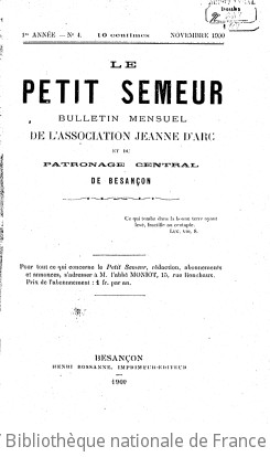Le Petit semeur : bulletin mensuel du Patronage central de Besançon | Patronage central de Besançon. Auteur du texte