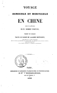 Voyage agricole et horticole en Chine  R. Fortune. 1853