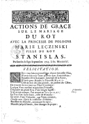 Actions de grâce sur le mariage du roy avec la princesse de Pologne, Marie Leczinski, fille du roy Stanislas, présentées le 7 septembre 1725 à Sa Majesté  Abbé Barron)