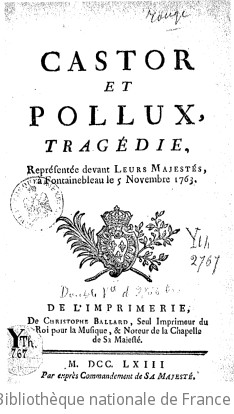 CASTOR ET POLLUX (1754) - Sixième édition (livret) - 1763