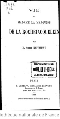 Vie de Mme la marquise de La Rochejacquelein, par M. Alfred Nettement