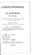  A.-F. AndréossyConstantinople et le Bosphore de Thrace pendant les années 1812, 1813, 1814 et pendant l'année 1826 1828