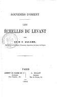 Souvenirs d'Orient. Les Échelles du Levant  C. Allard. 1854
