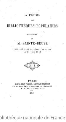 À propos des bibliothèques populaires : discours de M. Sainte-Beuve prononcé dans la séance du Sénat, le 25 juin 1867