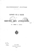Rapports sur la marche du Service des antiquités  1899-1912
