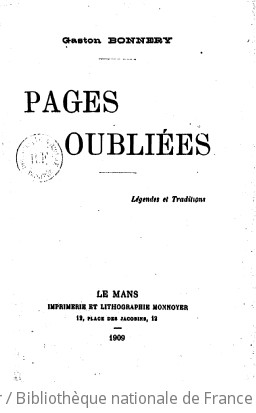 Pages oublies : lgendes et traditions / Gaston Bonnery