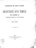 Antinoë L'Exploration des ruines d'Antinoë et la découverte d'un temple de Ramsès II enclos dans l'enceinte de la ville d'Hadrien  Albert Gayet. 1896