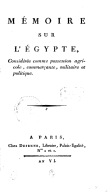 Mémoire sur l'Égypte, considérée comme possession agricole, commerçante, militaire et politique  Mignonneau (ancien commissaire des guerres).