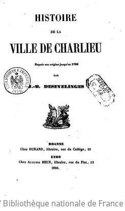 Histoire de la ville de Charlieu : depuis son origine jusqu
