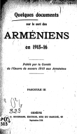 Quelques documents sur le sort des Arméniens en 1915-16	  Comité de l'Oeuvre de secours aux Arméniens. 1915