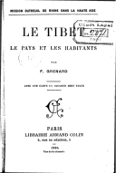 Le Tibet : le pays et les habitants  F. Grenard. 1904