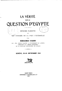 La vérité sur la question d'Egypte : mémoire présenté au XIXe congrès de la paix universelle, Genève, 22-28 septembre 1912  M. Fahmy