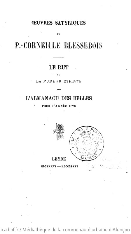 Oeuvres satiriques de P.-Corneille Blessebois