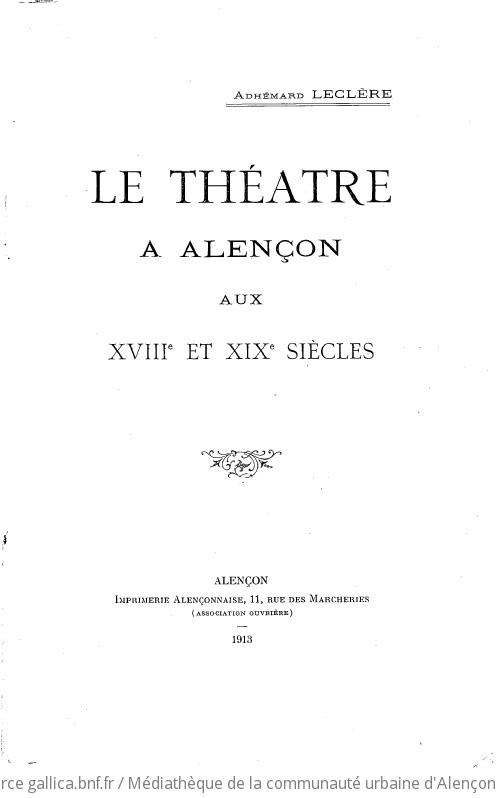 Le théâtre à Alençon aux XVIIIè et XIXè siècles