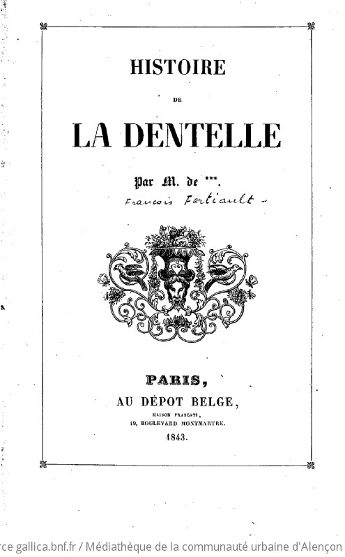 Histoire de la dentelle par M. de *** [François Fertiault.]